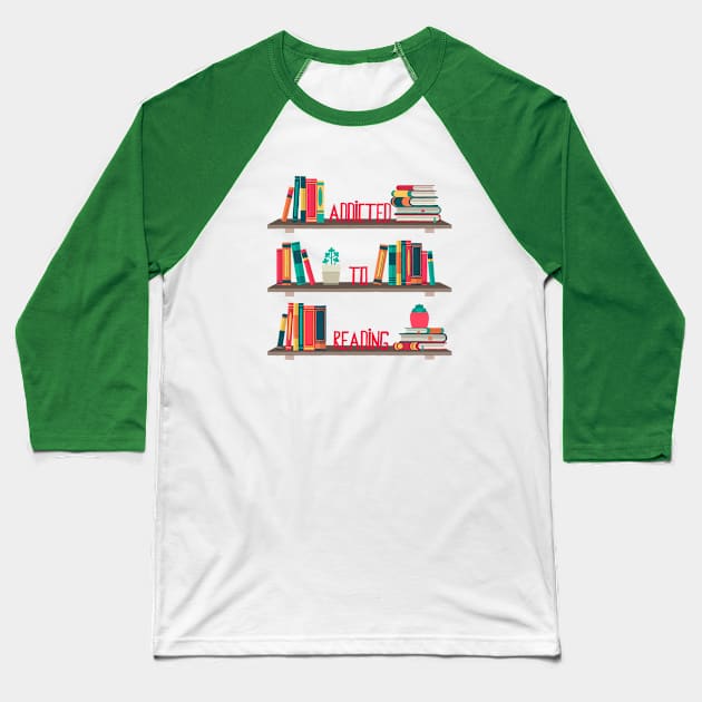 Addicted to reading Baseball T-Shirt by stripedbeetlee